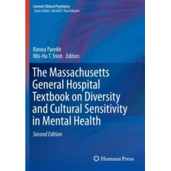 The Massachusetts General Hospital Textbook on Diversity and Cultural Sensitivity in Mental Health