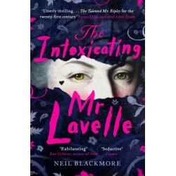 The Intoxicating Mr Lavelle: Shortlisted for the Polari Book Prize for LGBTQ+ Fiction