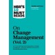 HBR's 10 Must Reads on Change Management, Vol. 2 (with bonus article "Accelerate!" by John P. Kotter)