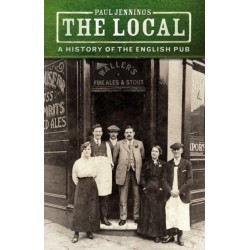 The Local: A History of the English Pub
