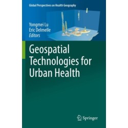 Geospatial Technologies for Urban Health
