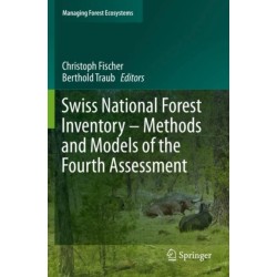 Swiss National Forest Inventory – Methods and Models of the Fourth Assessment