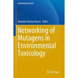 Networking of Mutagens in Environmental Toxicology
