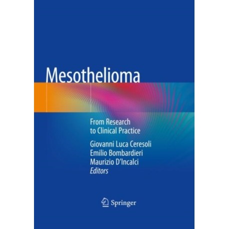 Mesothelioma: From Research to Clinical Practice