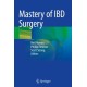 Mastery of IBD Surgery