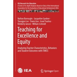 Teaching for Excellence and Equity: Analyzing Teacher Characteristics, Behaviors and Student Outcomes with TIMSS