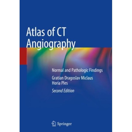 Atlas of CT Angiography: Normal and Pathologic Findings