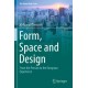 Form, Space and Design: From the Persian to the European Experience