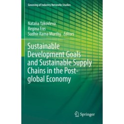 Sustainable Development Goals and Sustainable Supply Chains in the Post-global Economy