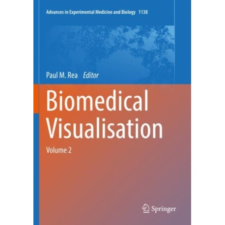Biomedical Visualisation: Volume 2