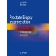 Prostate Biopsy Interpretation: An Illustrated Guide