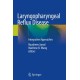 Laryngopharyngeal Reflux Disease: Integrative Approaches
