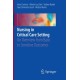 Nursing in Critical Care Setting: An Overview from Basic to Sensitive Outcomes