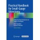 Practical Handbook for Small-Gauge Vitrectomy: A Step-By-Step Introduction to Surgical Techniques