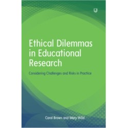 Ethical Dilemmas in Education: Considering Challenges and Risks in Practice