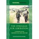 The Struggle for Liberation: A History of the Rwandan Civil War, 1990-1994