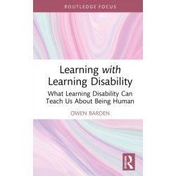 Learning with Learning Disability: What Learning Disability Can Teach Us About Being Human