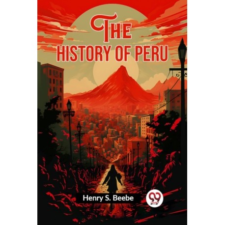 The History of Peru (Edition2023)