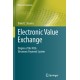 Electronic Value Exchange: Origins of the VISA Electronic Payment System