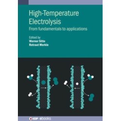High-Temperature Electrolysis: From fundamentals to applications
