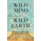 Wild Mind, Wild Earth: Our Place in the Sixth Extinction