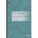 Karl Jaspers: Physician, Psychologist, Philosopher, Political Thinker