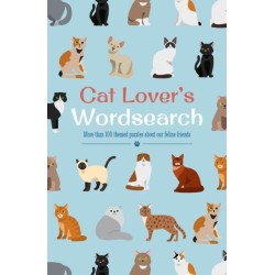 Cat Lover's Wordsearch: More than 100 Themed Puzzles about our Feline Friends