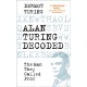 Alan Turing Decoded: The Man They Called Prof