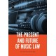 The Present and Future of Music Law