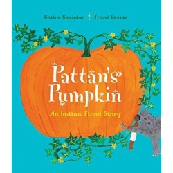 Pattan's Pumpkin: An Indian Flood Story