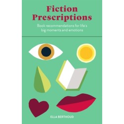 Fiction Prescriptions: Bibliotherapy for Modern Life