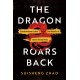 The Dragon Roars Back: Transformational Leaders and Dynamics of Chinese Foreign Policy