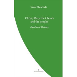 Christ, Mary, the Church and the Peoples: Pope Francis' Mariology