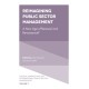 Reimagining Public Sector Management: A New Age of Renewal and Renaissance?
