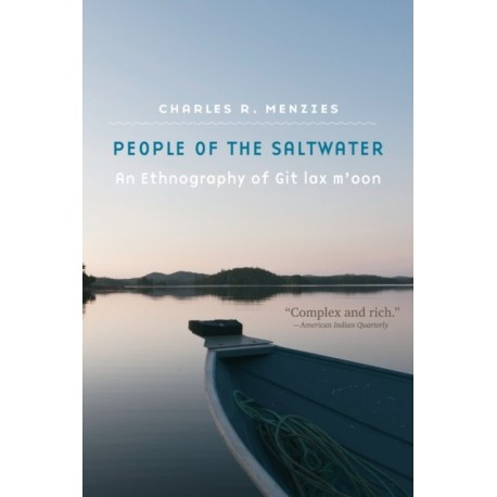 People of the Saltwater: An Ethnography of Git Lax M'oon