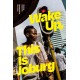Wake Up, This Is Joburg