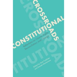 Constitutional Crossroads: Reflections on Charter Rights, Reconciliation, and Change