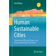 Human Sustainable Cities: Towards the SDGs and Green, Just, Smart and Inclusive Transitions