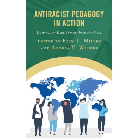 Antiracist Pedagogy in Action: Curriculum Development from the Field