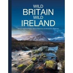 Wild Britain | Wild Ireland: Unique National Parks, Nature Reserves and Biosphere Reserves