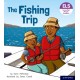 Essential Letters and Sounds: Essential Phonic Readers: Oxford Reading Level 6: The Fishing Trip