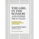 The "The Girl in the Window" and Other True Tales: An Anthology with Tips for Finding, Reporting, and Writing Nonfiction Narratives
