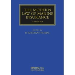 The Modern Law of Marine Insurance: Volume Five