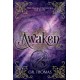 Awaken