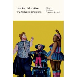 Fashion Education: The Systemic Revolution