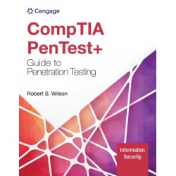 CompTIA PenTest+ Guide to Penetration Testing