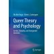 Queer Theory and Psychology: Gender, Sexuality, and Transgender Identities