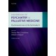 Handbook of Psychiatry in Palliative Medicine 3rd edition: Psychosocial Care of the Terminally Ill
