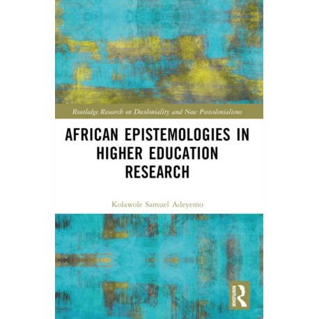 African Epistemologies in Higher Education Research