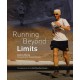 Running Beyond Limits: The Adventures of an Ultra Marathon Runner